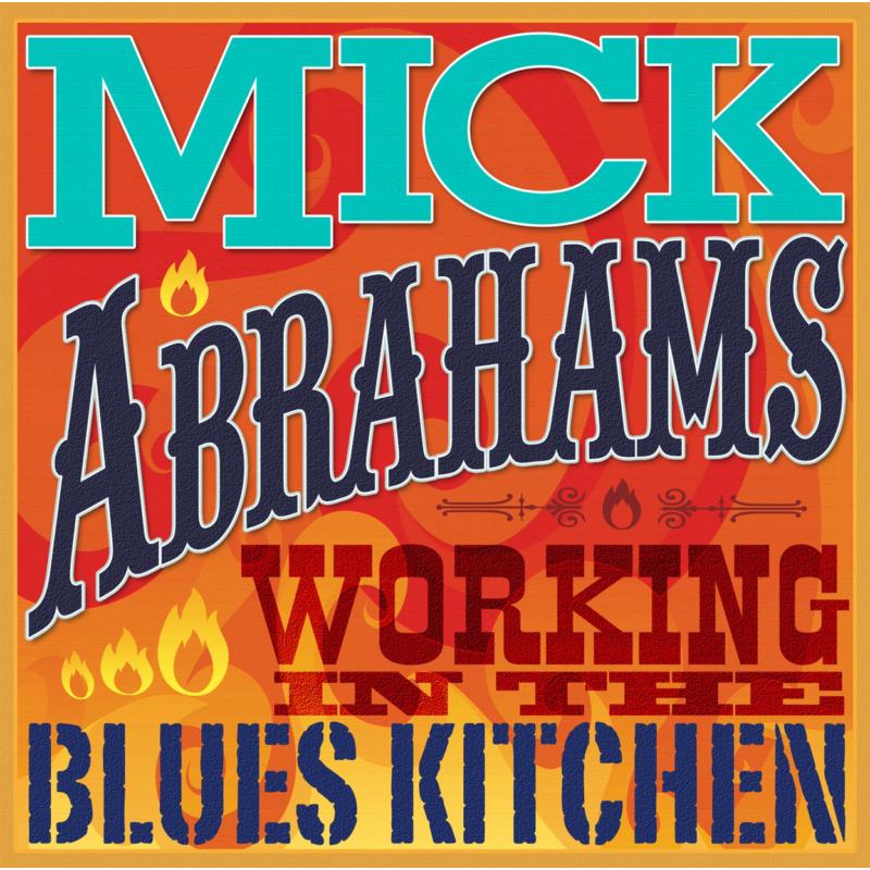 Picture of Mick Abrahams - Working In The Blues Kitchen
