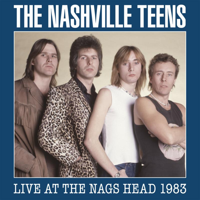Picture of Nashville Teens - Live At The Nags Head 1983