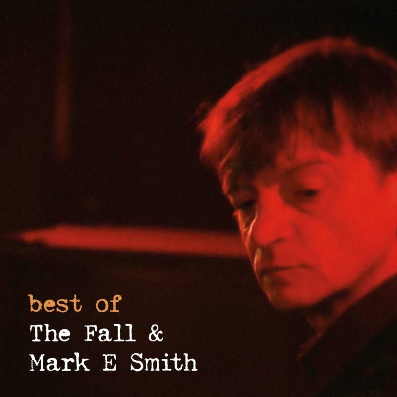 Picture of The Fall & Mark E. Smith - Best Of
