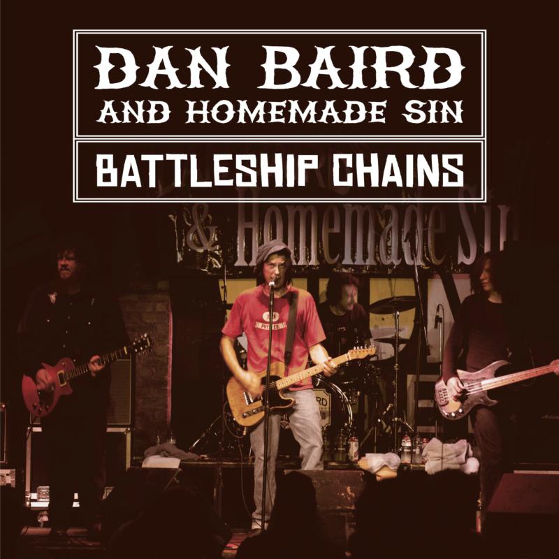 Picture of Dan Baird & Homemade Sin - Battleship Chains (2CD+DVD)