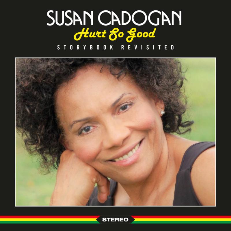 Picture of Susan Cadogan - Hurt So Good - Storybook Revisited