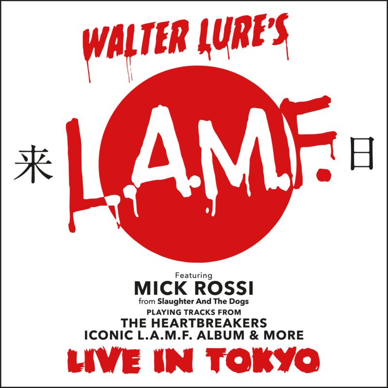 Picture of Walter Lure's L.A.M.F. & Mick Rossi - Live In Tokyo