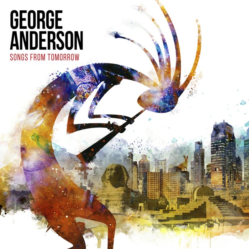 Picture of George Anderson - Songs From Tomorrow
