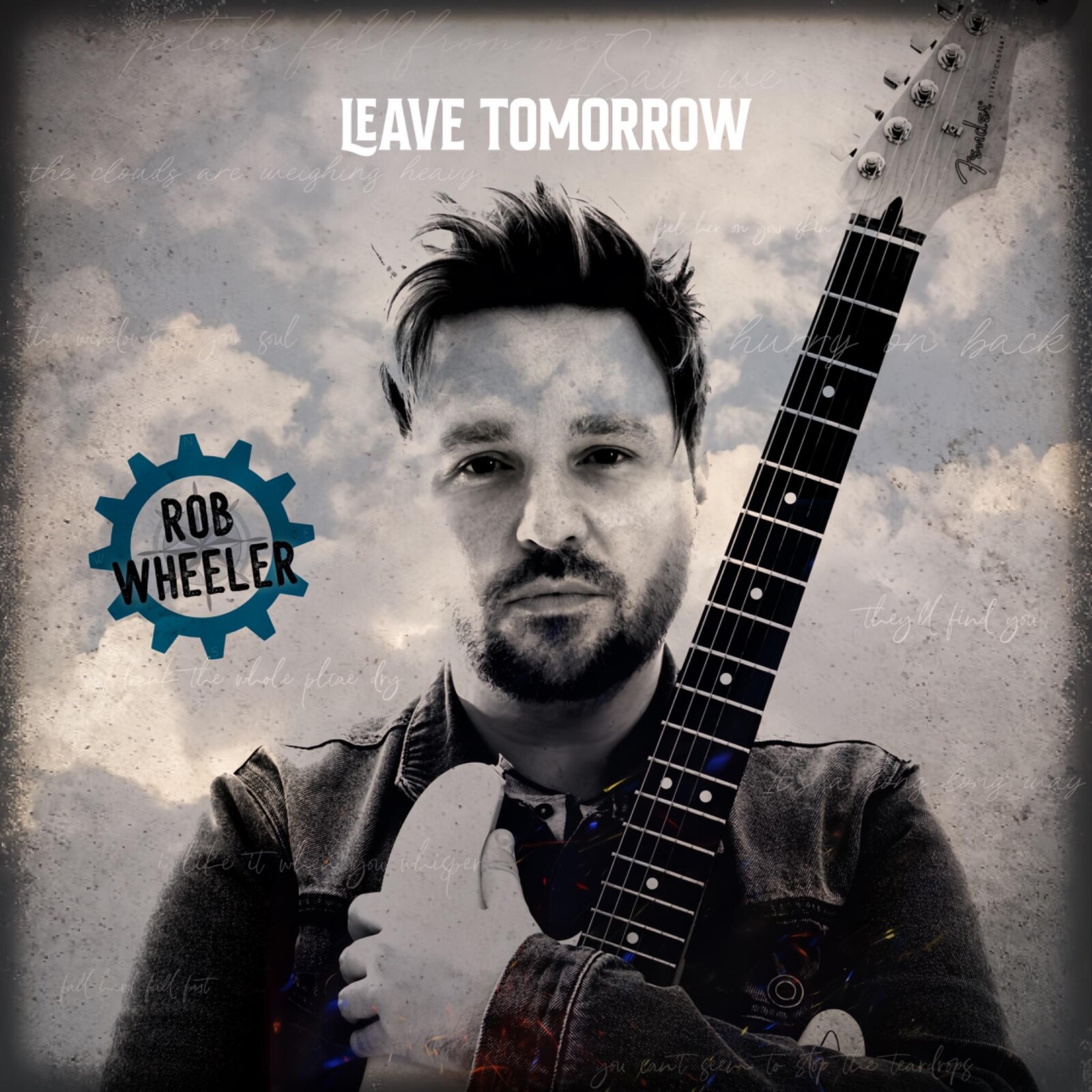 Picture of Rob Wheeler - Leave Tomorrow