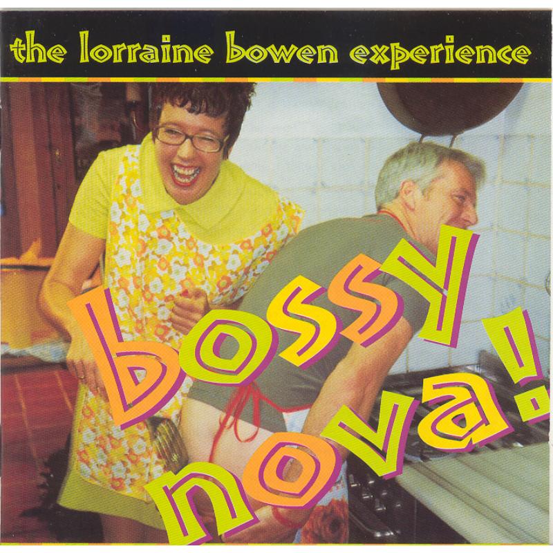 Picture of The Lorraine Bowen Experience - Bossy Nova!