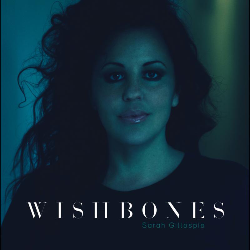 Picture of Sarah Gillespie - Wishbones