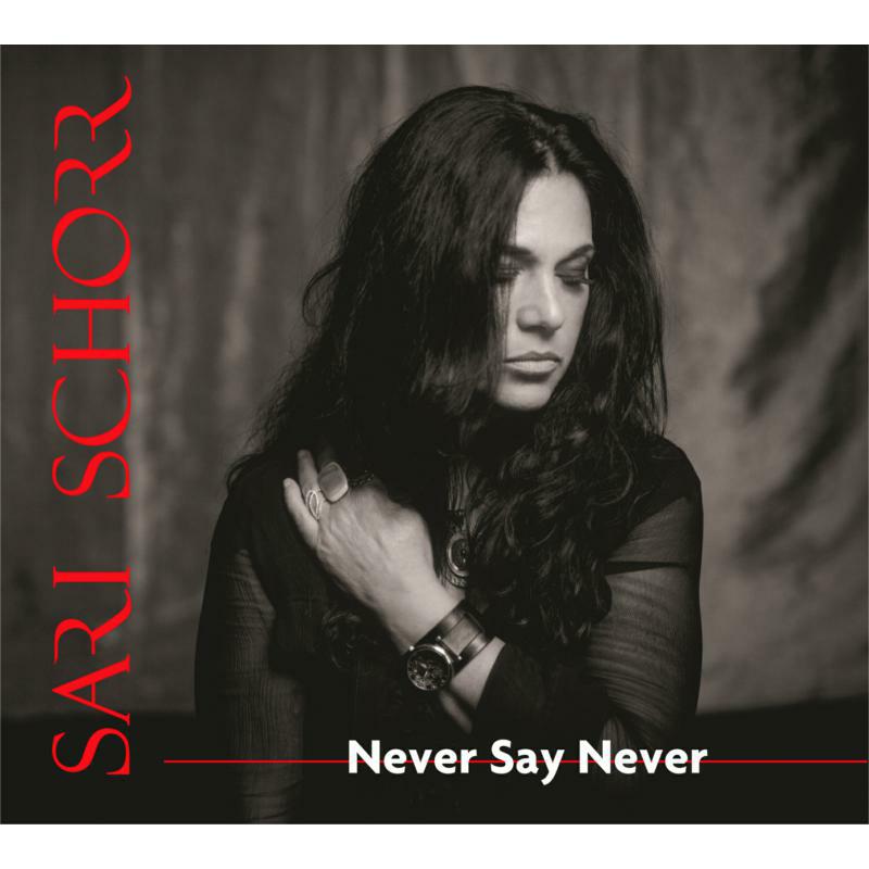 Picture of Sari Schorr - Never Say Never