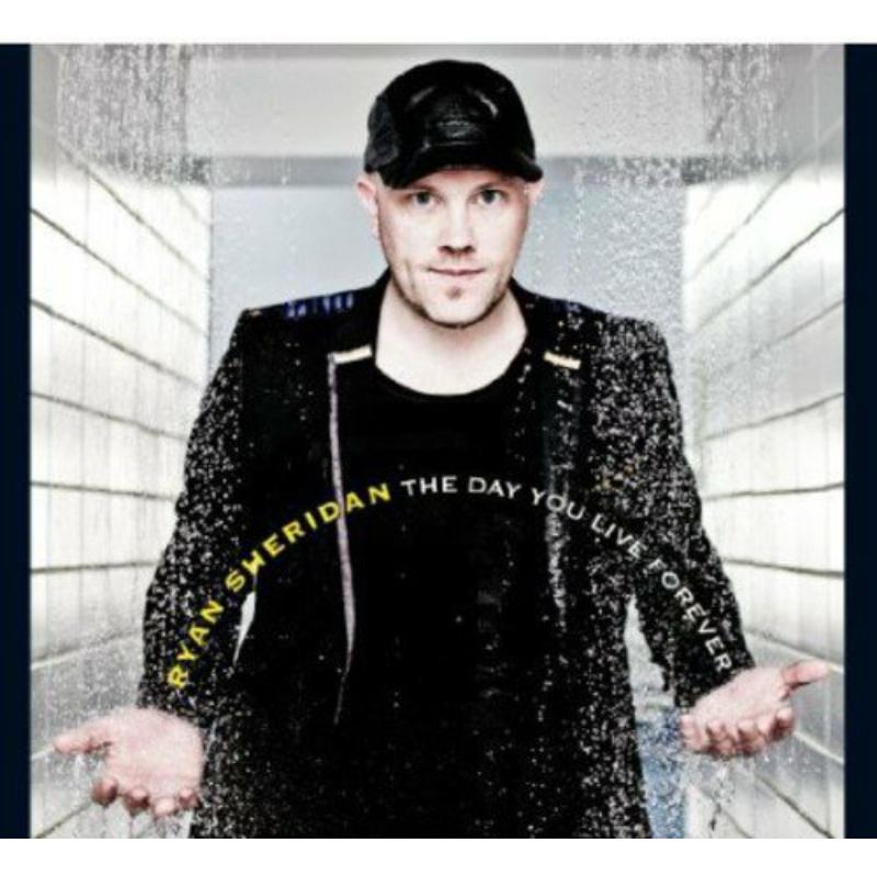 Picture of Ryan Sheridan - The Day You Live Forever