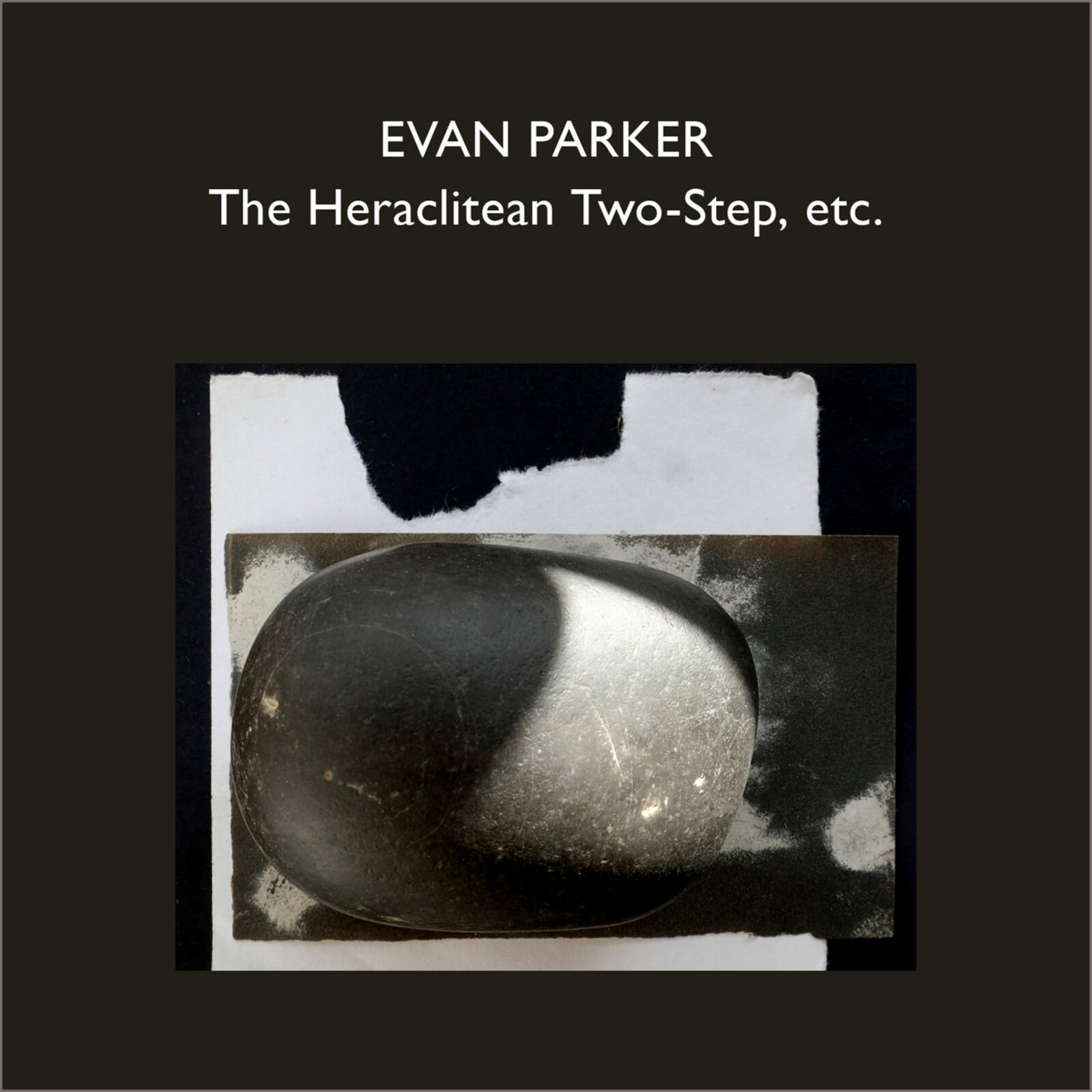 Picture of Evan Parker - The Heraclitean Two-Step,Etc.