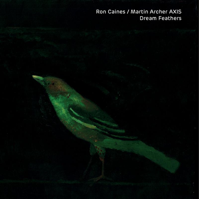 Picture of Ron Caines / Martin Archer Axis - Dream Feathers