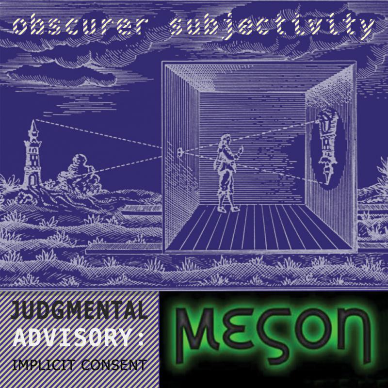 Picture of Meson - Obscurer Subjectivity