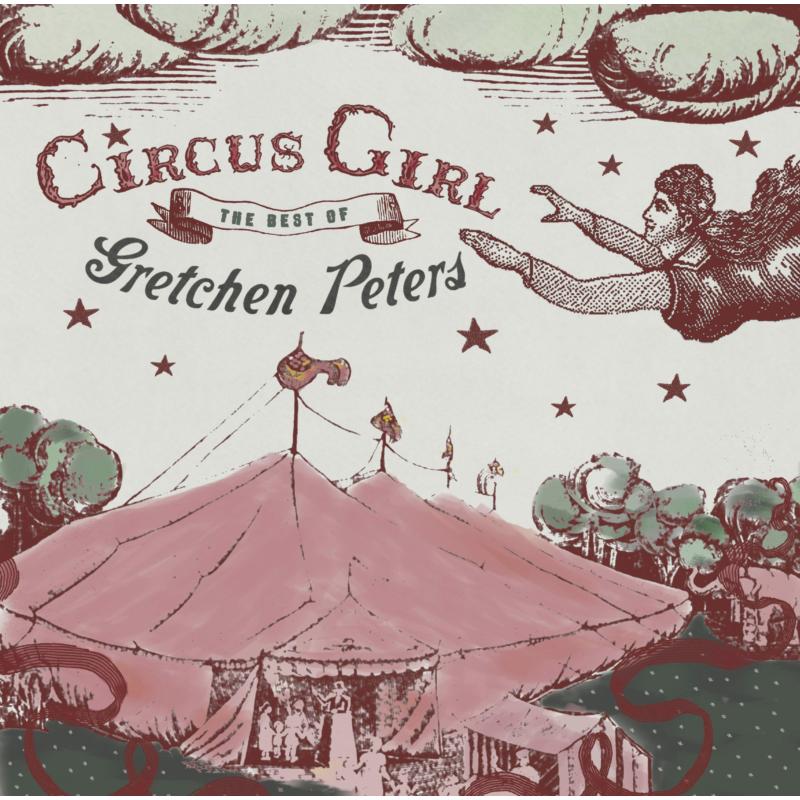 Picture of Gretchen Peters - Circus Girl : The Best Of Gretchen Peters