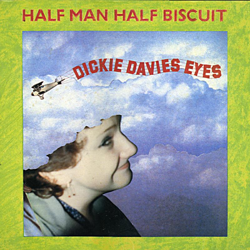 Picture of Half Man Half Biscuit - Dickie Davies Eyes (12)