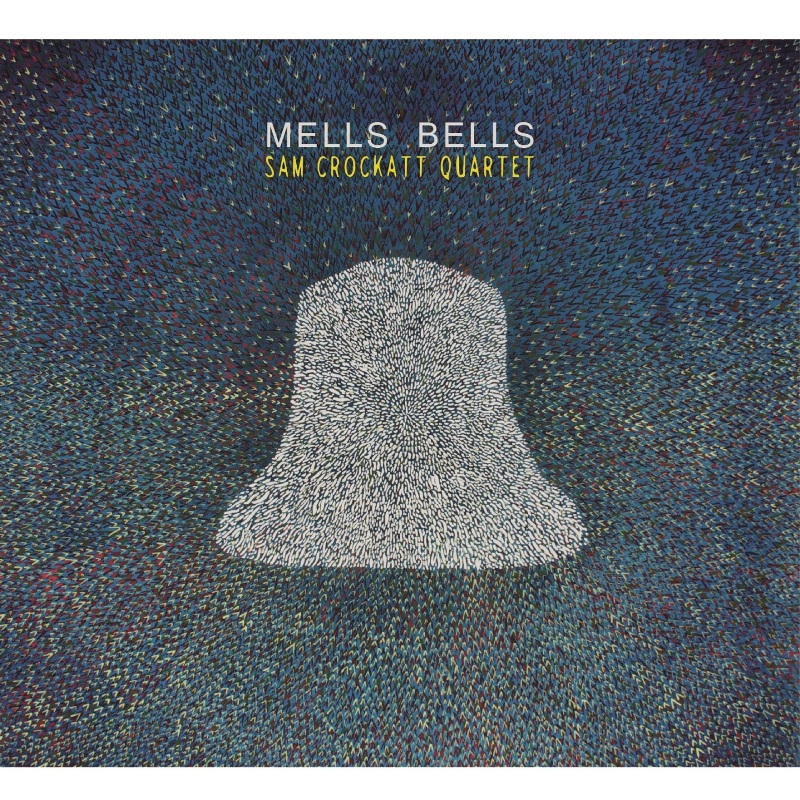 Picture of Sam Crockatt Quartet - Mells Bells