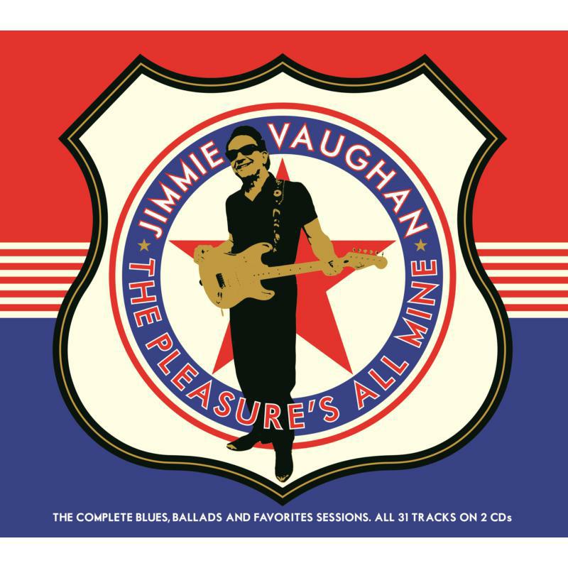 Picture of Jimmie Vaughan - The Pleasure's All Mine: The Complete Blues, Ballads And Favourites (2CD)
