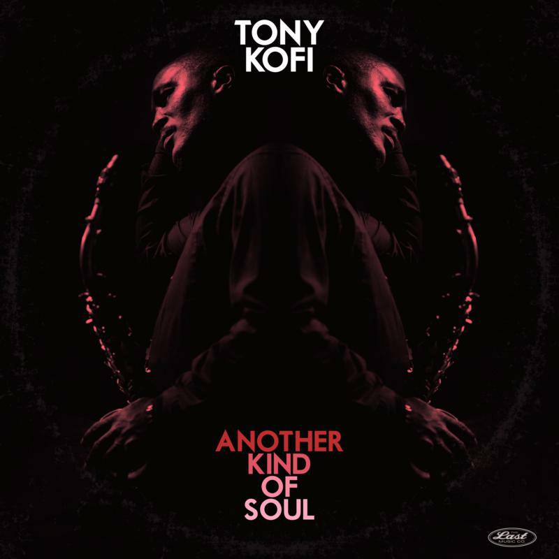 Picture of Tony Kofi - Another Kind Of Soul (LP)