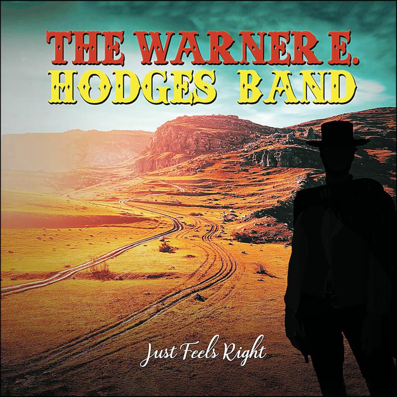 Picture of Warner E. Hodges Band - Just Feels Right