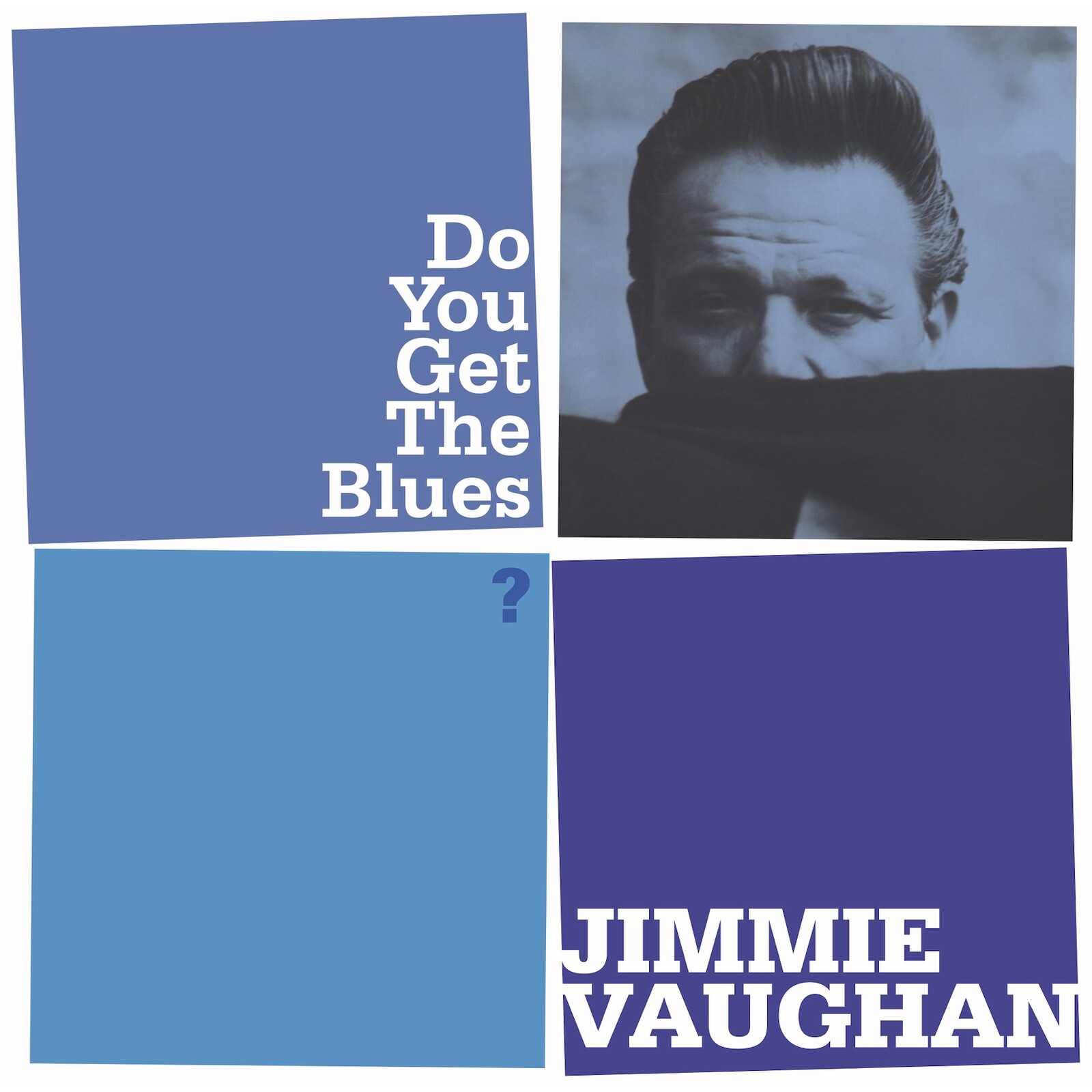 Picture of Jimmie Vaughan - Do You Get The Blues