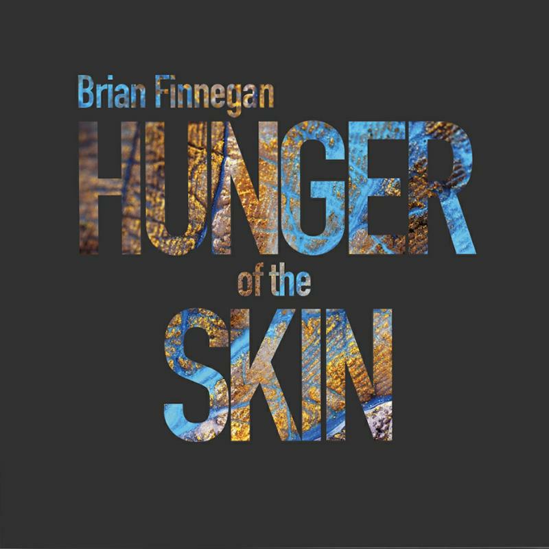 Picture of Brian Finnegan - Hunger Of The Skin