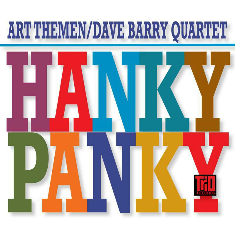 Picture of Art Themen/Dave Barry Quartet - Hanky Panky