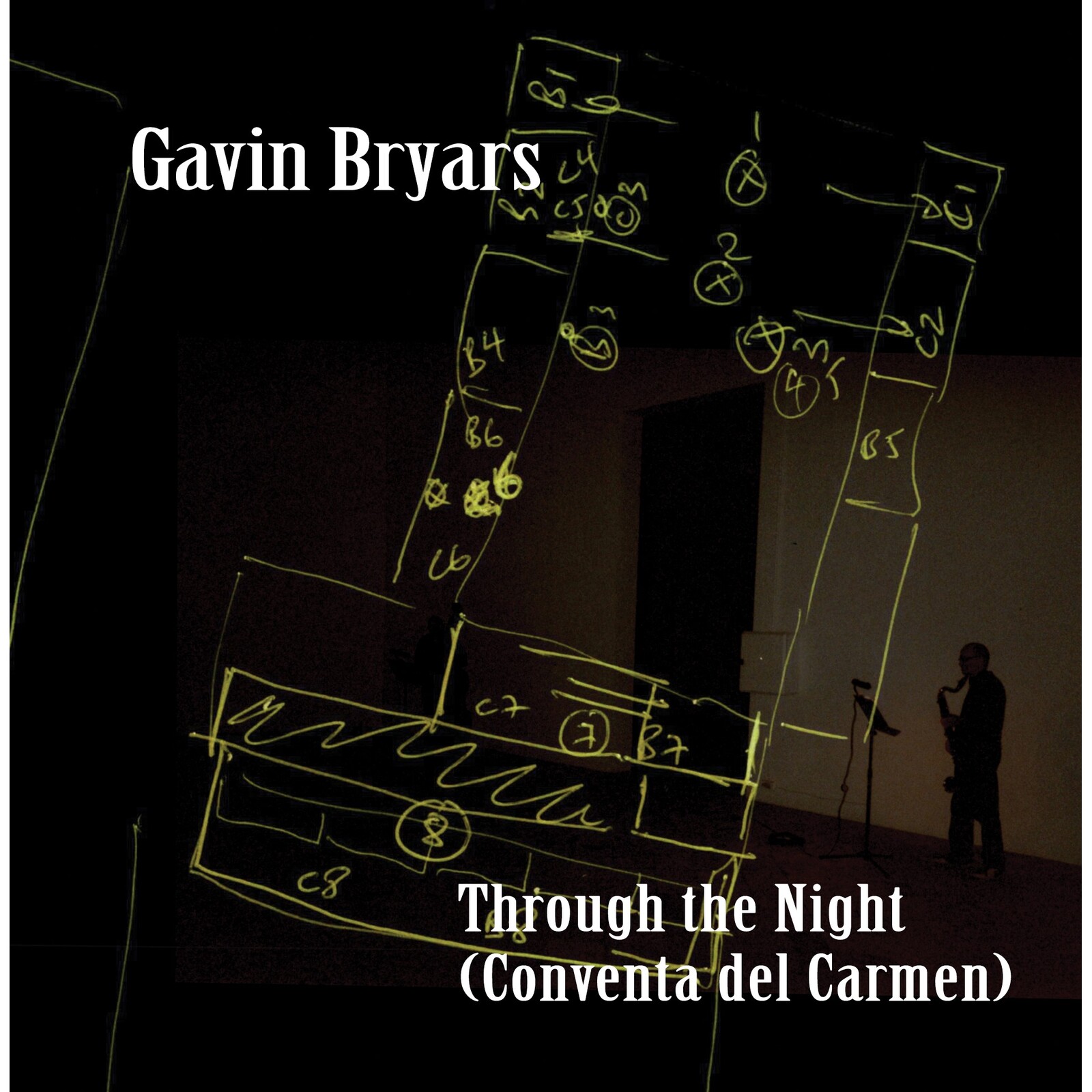 Picture of Gavin Bryars - Through the Night (Conventa del Carmen)