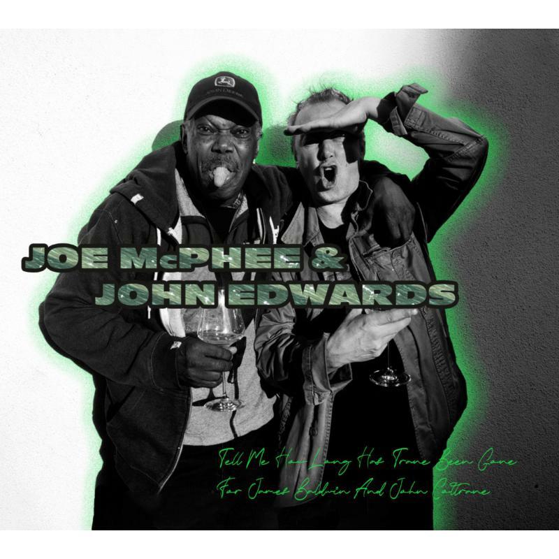 Picture of Joe McPhee & John Edwards - Tell Me How Long Has Trane Been Gone