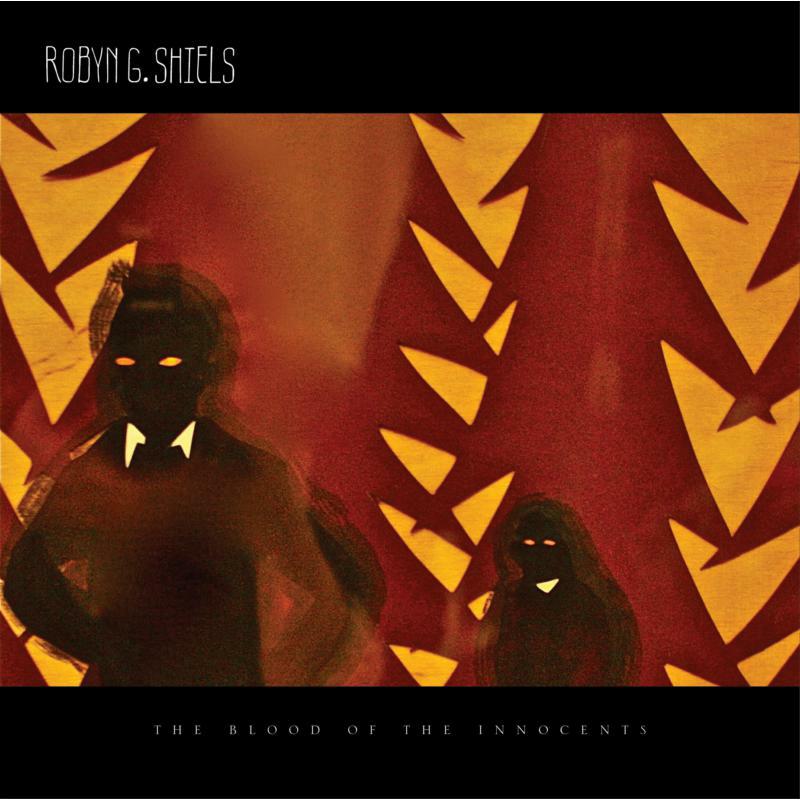 Picture of Robyn G Shiels - The Blood Of The Innocents