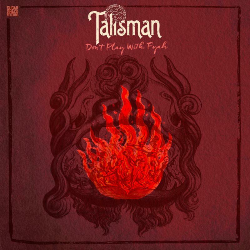 Picture of Talisman - Don't Play With Fyah