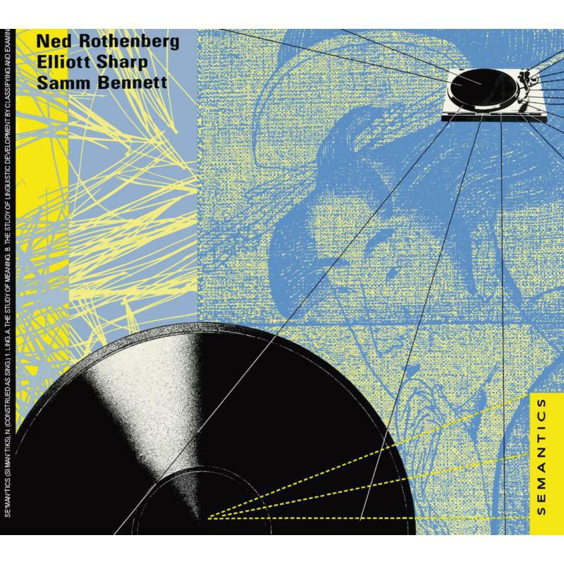 Picture of Semantics (Ned Rothenberg - Elliott Sharp - Samm Bennett) - Semantics