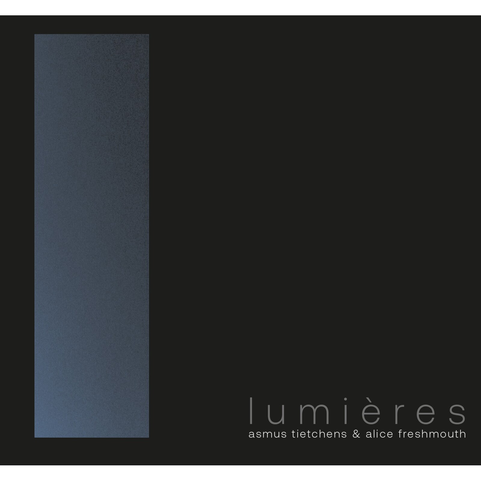 Picture of Asmus Tietchens + Alice Freshmouth - Lumieres
