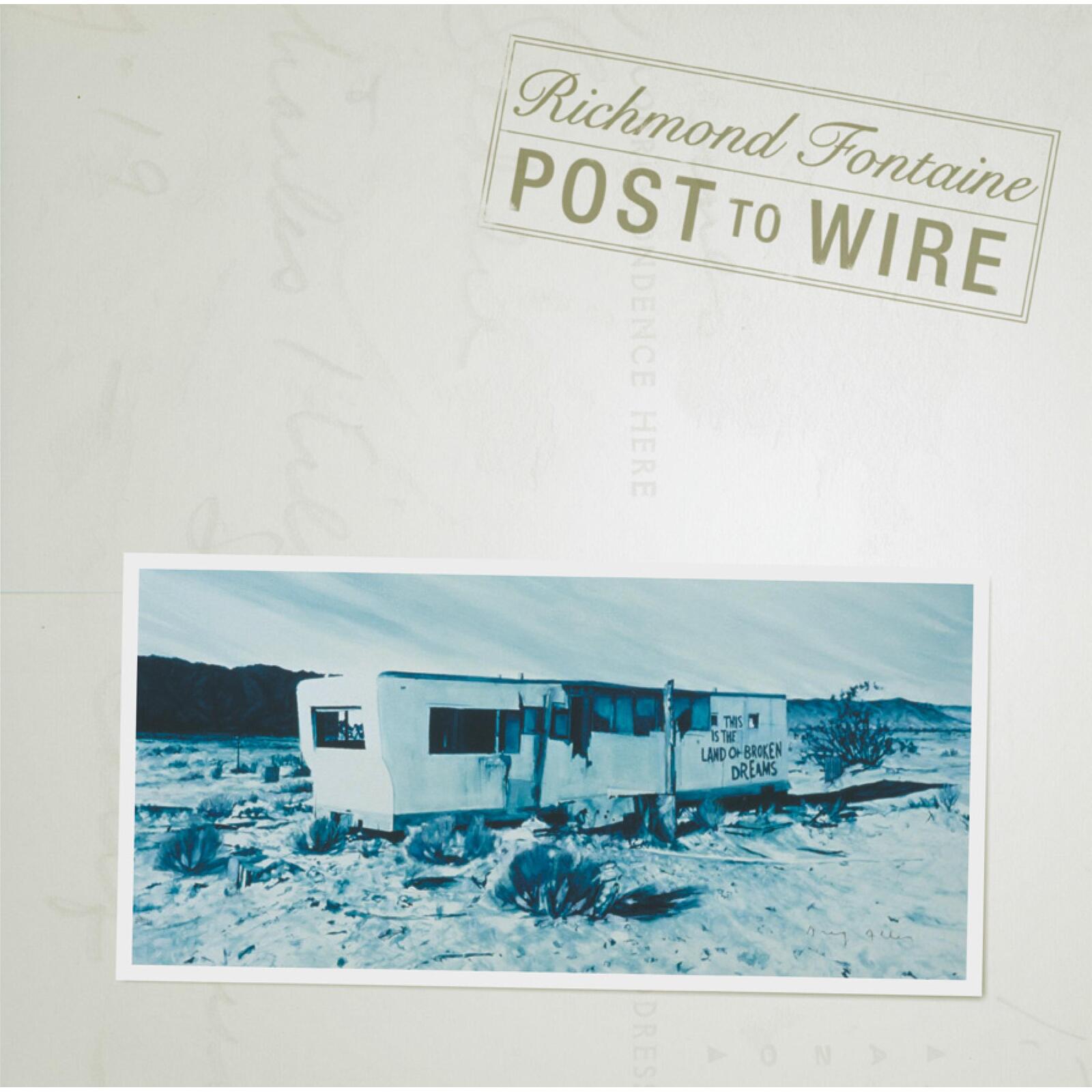 Picture of Richmond Fontaine - Post To Wire (20th Anniversary Edition)
