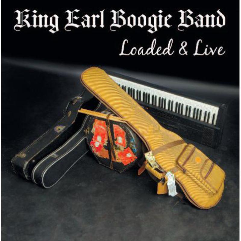 Picture of King Earl Boogie Band - Loaded & Live
