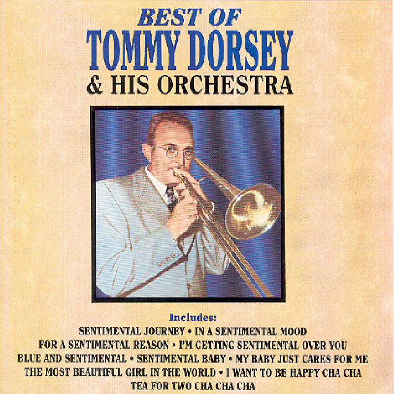 Picture of Tommy Dorsey - Best Of Tommy Dorsey And His Orchestra