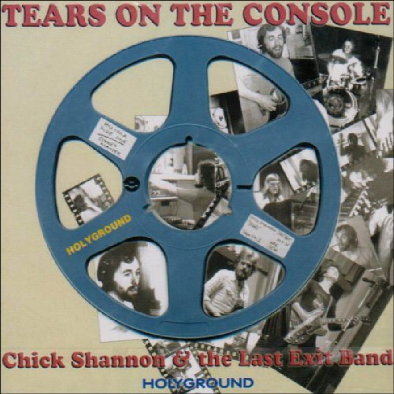 Picture of Chick Shannon & The Last Exit - Tears on the Console