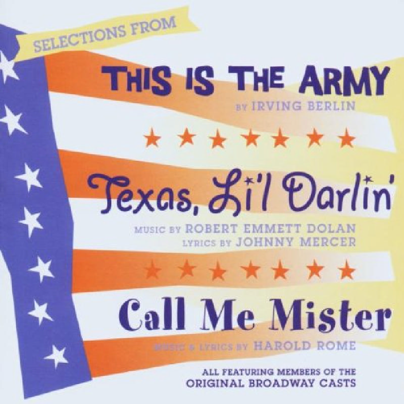 Picture of Various Artists - This Is the Army / Call Me Mister / Texas Lil Darlin' (Original Broadway Cast)