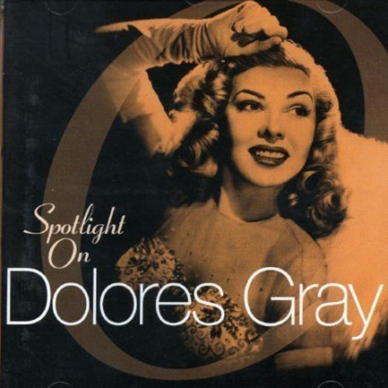 Picture of Dolores Gray - Spotlight On Dolores Gray