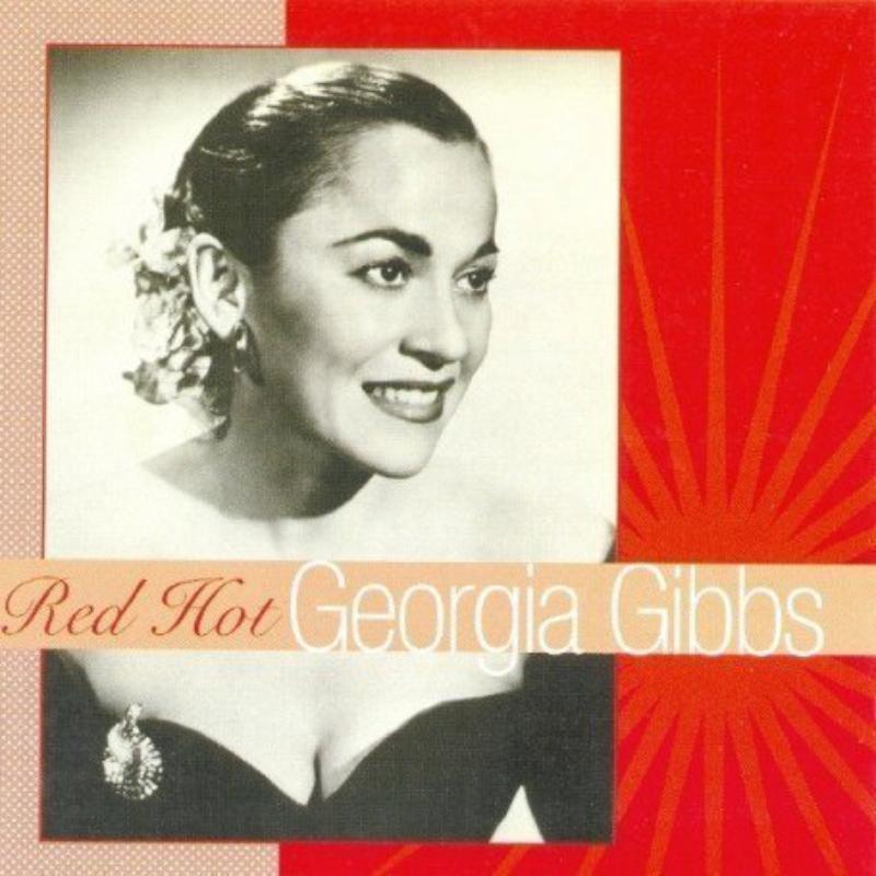 Picture of Georgia Gibbs - Red Hot