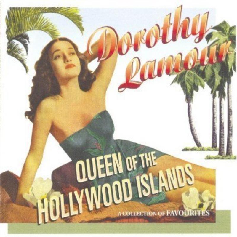 Picture of Dorothy Lamour - Queen Of The Hollywood Islands