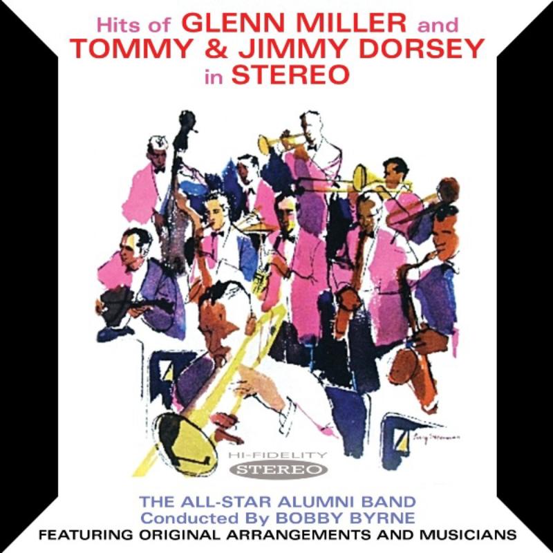 Picture of Bobby Byrne's All Star Alumni Band - Hits Of Glenn Miller And Tommy & Jimmy Dorsey
