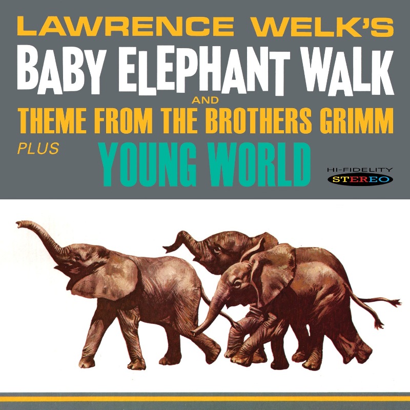 Picture of Lawrence Welk - Baby Elephant Walk / Young World