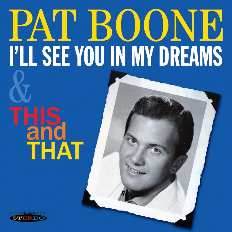 Picture of Pat Boone - I'll See You in My Dreams / This and That