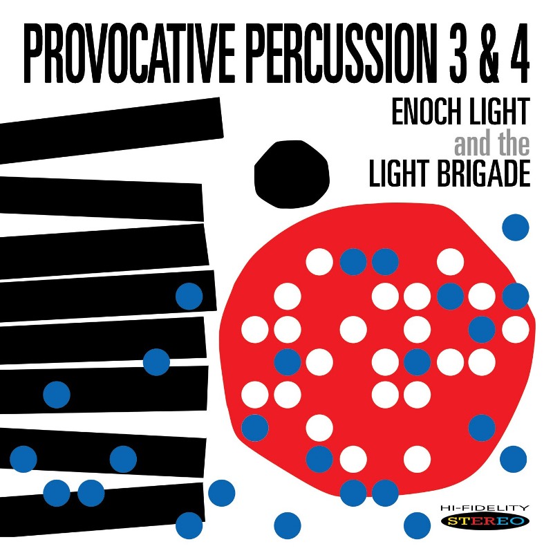 Picture of Enoch Light and the Light Brigade - Provocative Percussion 3 & 4