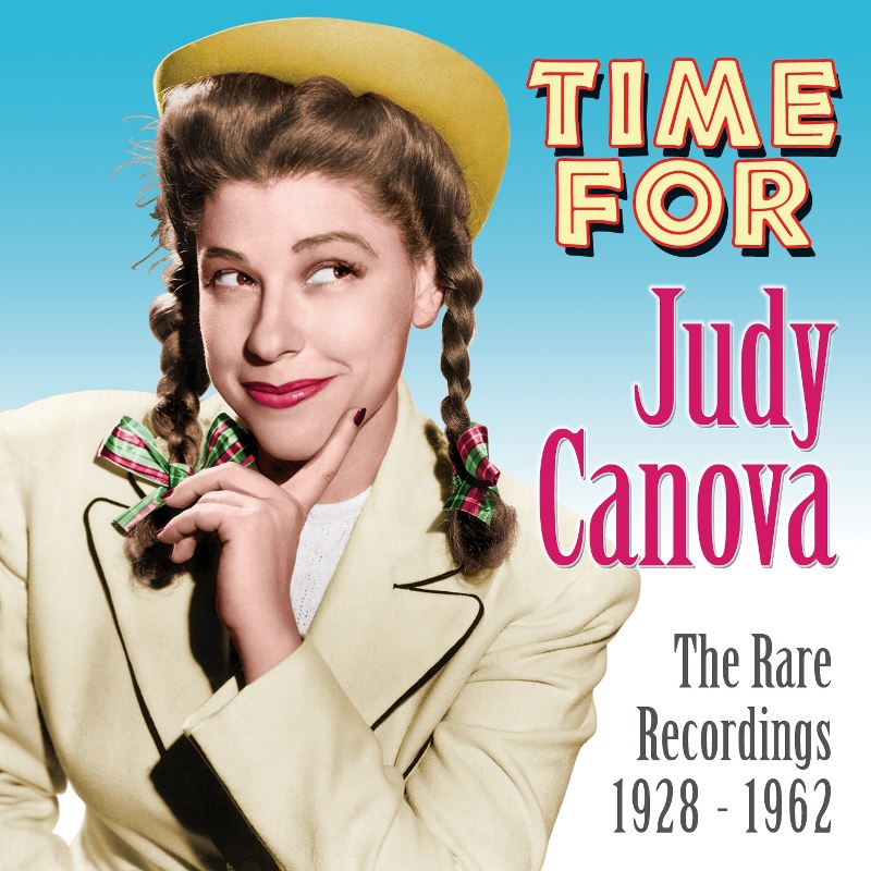Picture of Judy Canova - Time for Judy Canova: The Rare Recordings 1928-1962