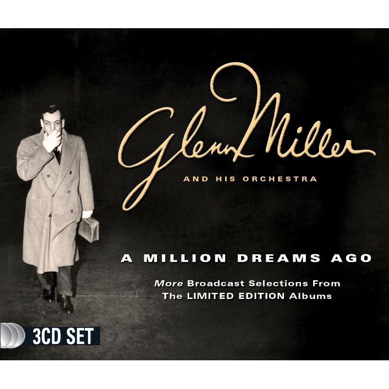 Picture of Glenn Miller and His Orchestra - A Million Dreams Ago