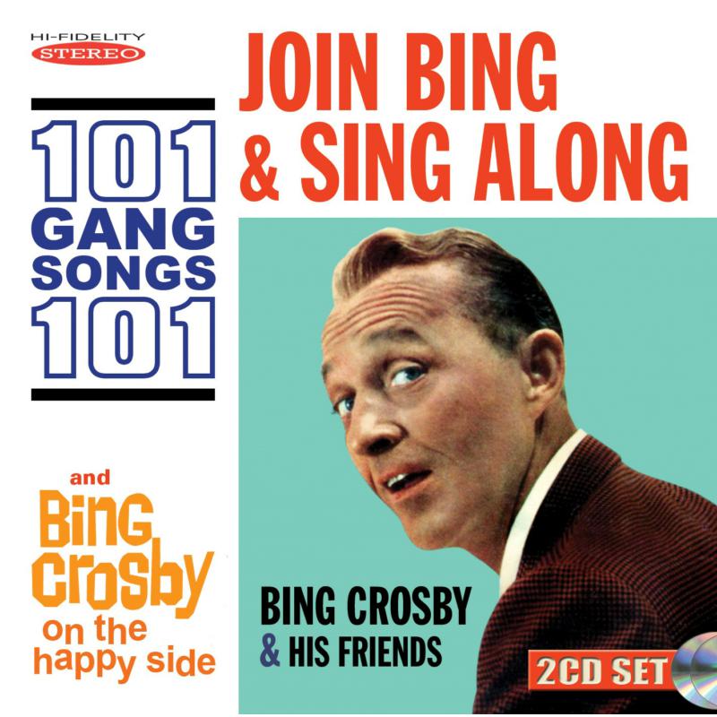 Picture of Bing Crosby - Join Bing and Sing Along 101 Gang Songs / On the Happy Side
