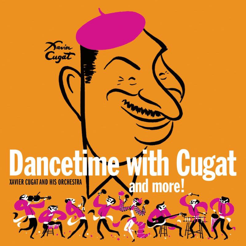 Picture of Xavier Cugat and His Orchestra - Dancetime with Cugat and More!