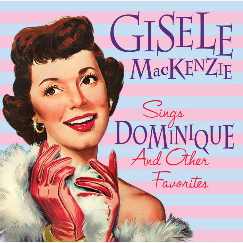Picture of Gisele MacKenzie - Sings Dominique and Other Favorites