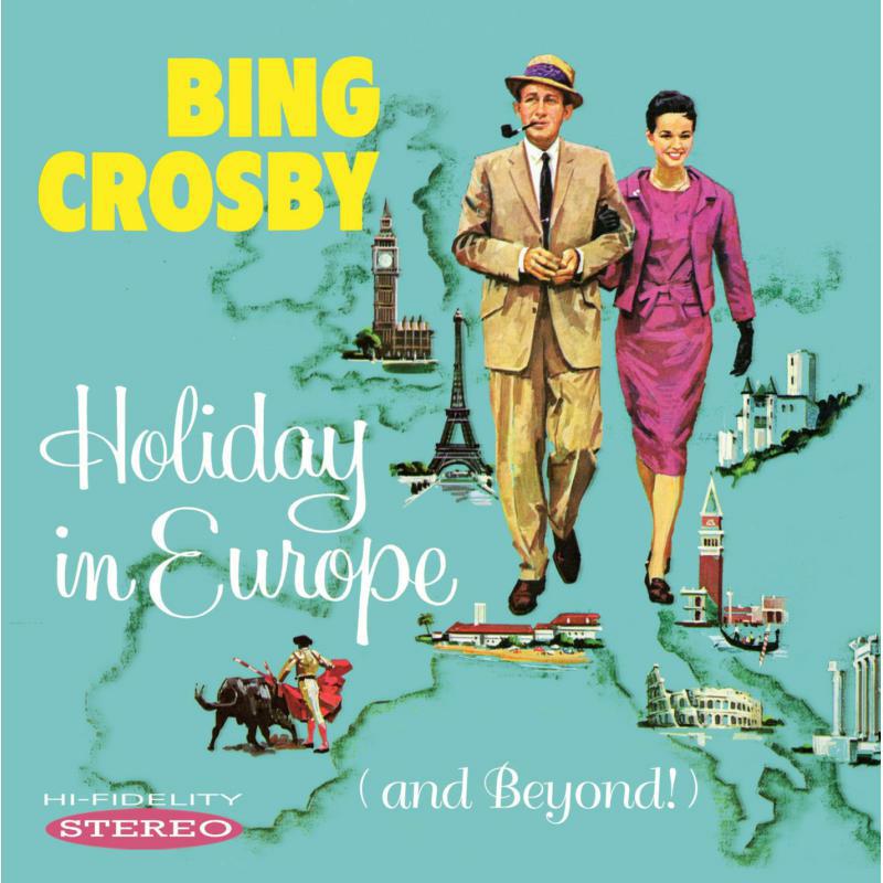 Picture of Bing Crosby - Holiday in Europe (and Beyond!)