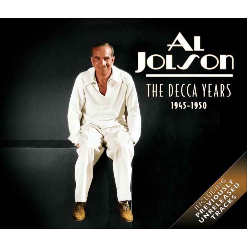 Picture of Al Jolson - The Decca Years 1945-1950 (Including Previously Unreleased Tracks)