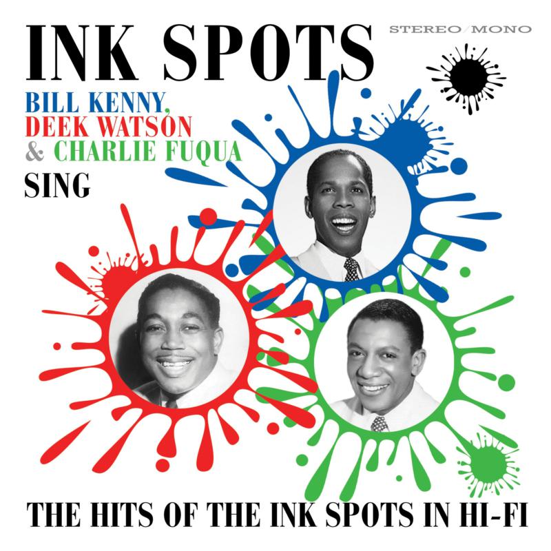 Picture of Ink Spots (Bill Kenny, Deek Watson & Charlie Fuqua) - Sing The Hits Of The Ink Spots In Hi-Fi